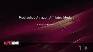Super Azon - Prestashop Amazon Affiliates Module