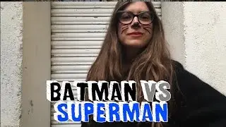 Batman V Superman  | Isa Calderón