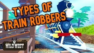 Different Types of Players in a Train Robbery🚂 - The Wild West (Roblox)