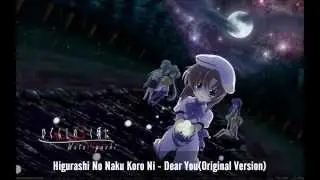 Higurashi No Naku Koro Ni → Dear You ← Original Version