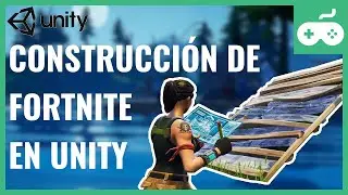 Cómo hacer FORTNITE en UNITY: CONSTRUCCIÓN