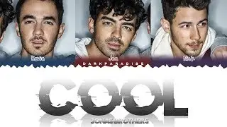 Jonas Brothers - Cool (Color Coded Lyrics)