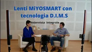 Lenti HOYA MiyoSmart | Progressione della Miopia | Intervista Integrale