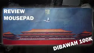 Unboxing dan Review Mousepad / Deskmat Murah Keren