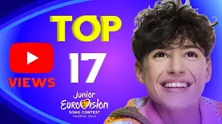 Junior Eurovision 2024 | Top 17 Based On YouTube Views