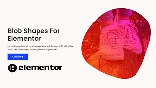 How to Add Animated Blob Shape in Elementor 2022 | WordPress Tutorial 2022