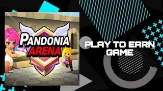 PANDONIA ARENA (P2E) - PLAY TO EARN GAME