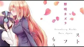 Manga Yuri __Strawberry Fields Wo Mou__ (8/?) en Español