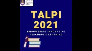 TALPI UITM 2021_ TALPI48B: ONLINE ASSESSMENT AND EVALUATION IN A GROUP WORK PROJECT