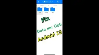 Fix Copy Files To Data/obb Folder In Android 13