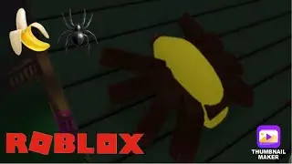 Banana Spider! [Roblox Spider]