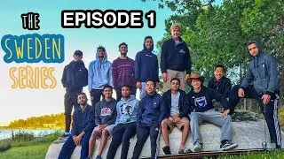 The Sweden Series - Episode 1 | The Beginning.