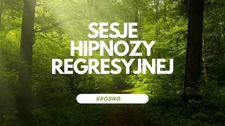 Sesje hipnozy regresyjnej
