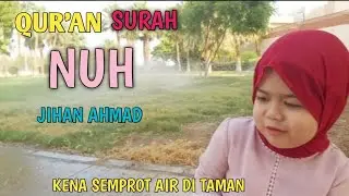 BACAAN SURAH NUH || سورة نوح @jihanahmad6119