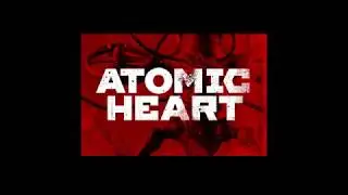 18+ Atomic Heart  Trailer #2 2018 Утомленное солнце
