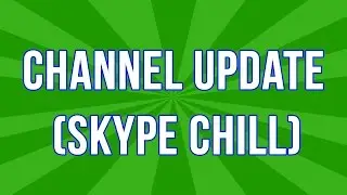 Channel Update | Chill Sesh with The Crew