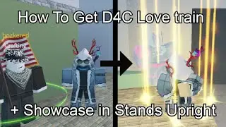 Guide: How to get D4C Love Train + Showcase in Stands Upright