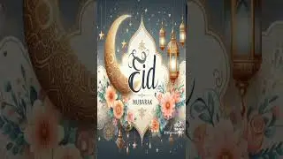 Eid Mubarak To All❤️❤️🌙🌙#eidmubarak