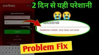 Validation Failed user Does not exist problem fix. my 11circle validation Failed user Does not exist