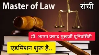 Admission for Masters in law is open in Dr shyam prasad mukherjee university 📚 Apply soon , LLM ✔️