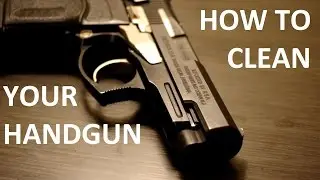 How to Clean a Handgun - Thunder .45 - Bersa