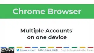 Chrome Browser - Using Multiple Accounts on One Device