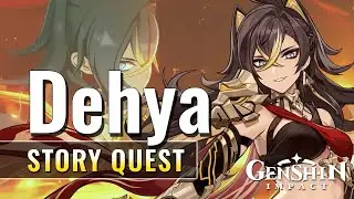 Dehya Story Quest Mantichoora Chapter Act I