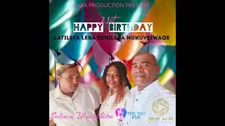 The West Fiji LATILETA NUKUVEIWAQE 21st Birthday Song