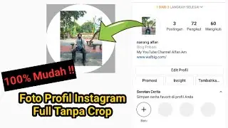 Cara Membuat Foto Profil Instagram Full 🔥 Menarik Dicoba 🔥