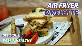 AIR FRYER OMELETTE RECIPE
