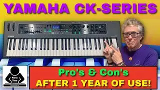 Yamaha CK Series Review - After A Year Of Usage