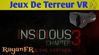 Insidious 3 VR | Jeux de terreur | RayanFR - Homido