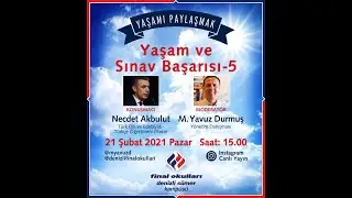 Yaşam Başarısı ve Sınav Başarısı - 5   Necdet Akbulut  ile Yaşam ve Sınav başarısı için Türkçe...