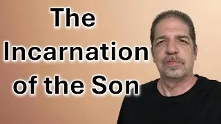 How Do We Present the Incarnation Biblically?