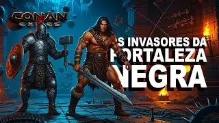 CONAN EXILES SAGA - A Fortaleza Negra - Uma Aventura Coop