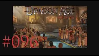 #096 - Ein ruhmreicher Sieg [ENDE] | Let's Play: Dragon Age™: Origins ... uff pälzisch