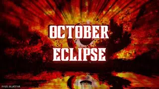OCTOBER ECLIPSE - Music