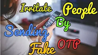 #How 2 Do Video Series #1
How to Disturb People By Bombing Them with Fake OTP || Hindi - हिन्दी