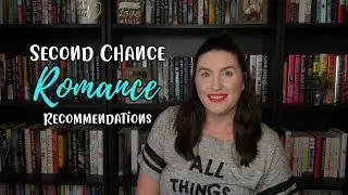 Second Chance Romance | Book Recommendations