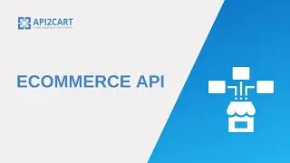 Understanding the eCommerce API