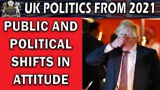 Current State of UK Politics at the End of 2021