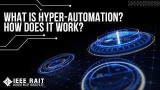 What is Hyper-Automation? How does it work?