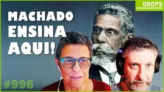 O QUE MACHADO DE ASSIS ENSINA SOBRE ABERTURAS DE LIVROS IMPACTANTES [DROPS 996]