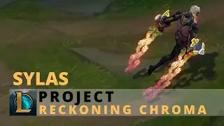 PROJECT Sylas Reckoning Chroma - League of Legends