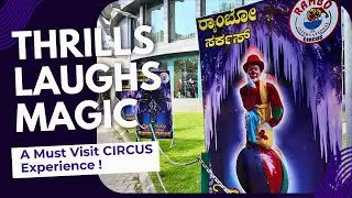 Rambo Circus in Bangalore: A Thrilling Experience for All!