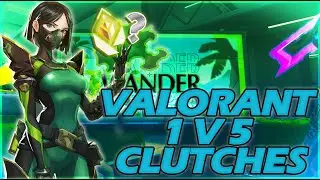 10 minutes of Valorant clutch gameplays..