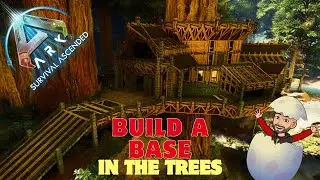ARK ascended build a base in the trees "visit"