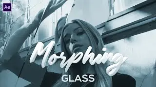 MORPHING GLASS EFFECT | AFTER EFFECTS TUTORIAL 