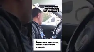 IŞIKLARDA UYUYA KALAN TAKSİCİ❗ SEN BENİ UYANDIR…