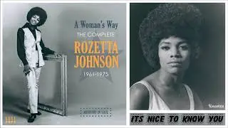 It's Nice To Know You - Rosetta Johnson